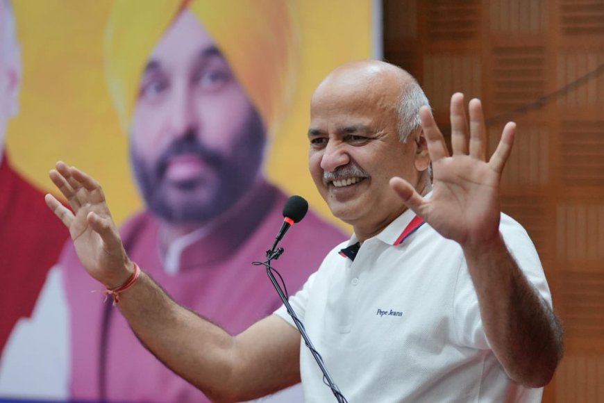 युवा बदलाव के वाहक हैं : आप पंजाब प्रभारी मनीष सिसोदिया